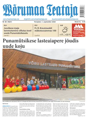 Teisipäev, 1. september 2026 Võrumaa Teataja
