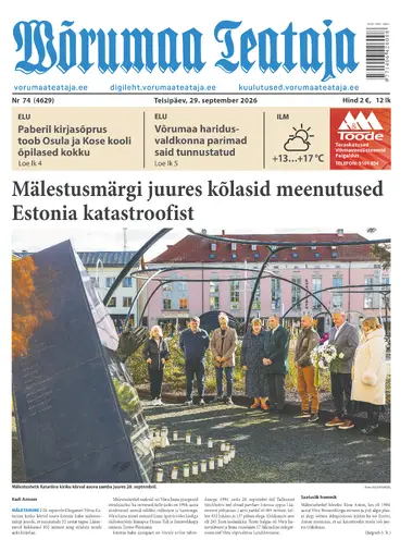 Teisipäev, 29. september 2026 Võrumaa Teataja