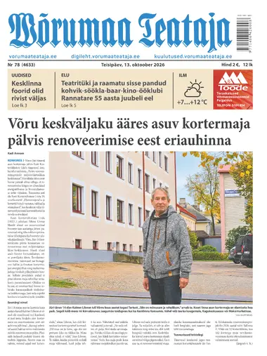 Teisipäev, 13. oktoober 2026 Võrumaa Teataja