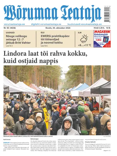 Reede, 30. oktoober 2026 Võrumaa Teataja